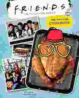 Friends: The Official Cookbook (Friends TV Show Friends Merchandise)