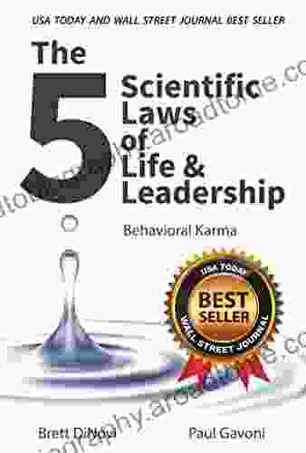 The 5 Scientific Laws Of Life Leadership: Behavioral Karma