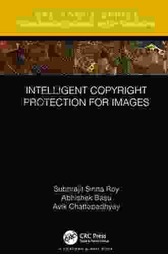 Intelligent Copyright Protection For Images (Chapman Hall/CRC Computational Intelligence And Its Applications)