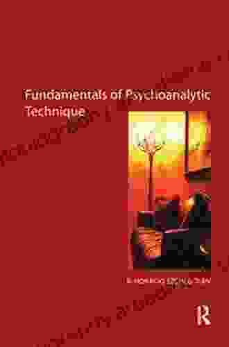 Fundamentals Of Psychoanalytic Technique: A Lacanian Approach For Practitioners