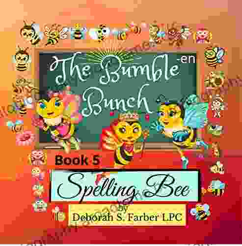 The Bumble Bunch: Spelling Bee Early Reader Level 1: 5