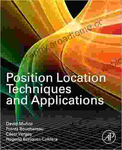 Position Location Techniques and Applications