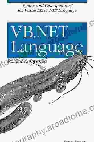 VB NET Language Pocket Reference: Syntax And Descriptions Of The Visual Basic NET Language (Pocket Reference (O Reilly))