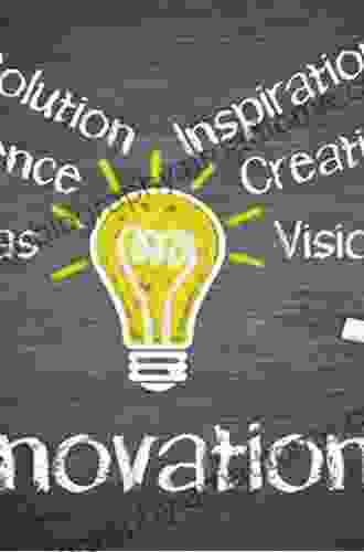 Creating Innovative Products And Services: The FORTH Innovation Method