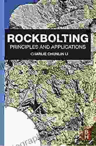 Rockbolting: Principles And Applications