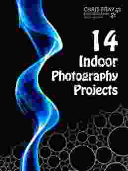 14 Indoor Photography Projects Chris Bray