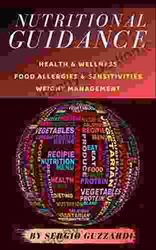 NUTRITIONAL GUIDANCE : Health Wellness Food Allergies Sensitivities Weight Management