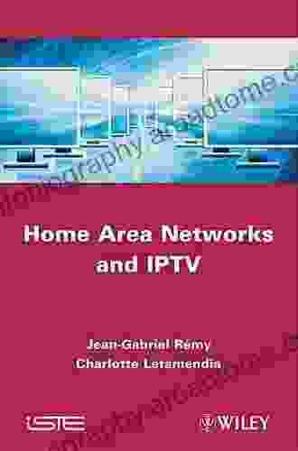 Home Area Networks And IPTV