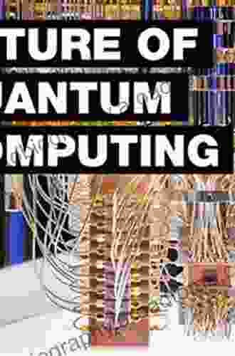 Quantum Computing And Future: Understand Quantum Computing And Its Impact On The Future Of Business (English Edition)