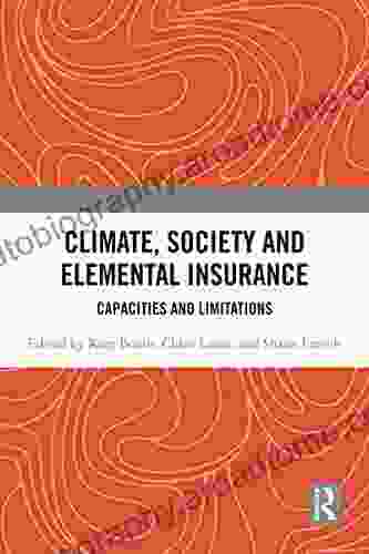 Climate Society And Elemental Insurance: Capacities And Limitations