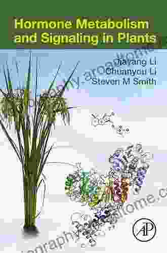 Hormone Metabolism And Signaling In Plants