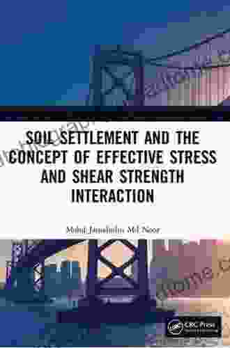 Soil Settlement And The Concept Of Effective Stress And Shear Strength Interaction