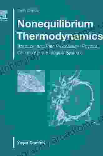 Nonequilibrium Thermodynamics: Transport And Rate Processes In Physical Biological Systems