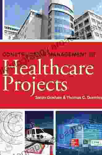 Construction Management Of Healthcare Projects