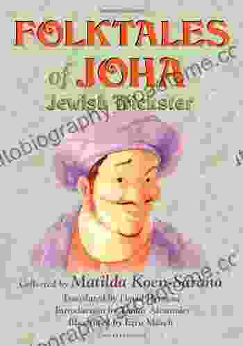 Folktales Of Joha Jewish Trickster