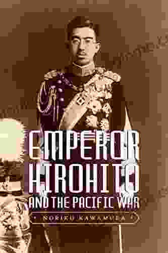 Emperor Hirohito And The Pacific War