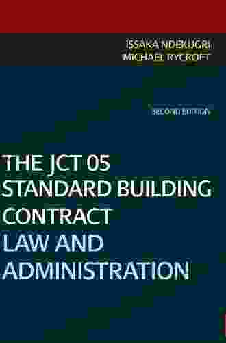 The JCT 05 Standard Building Contract