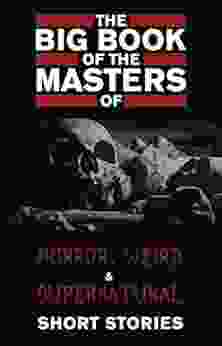 The Big of the Masters of Horror: 120+ authors and 1000+ stories