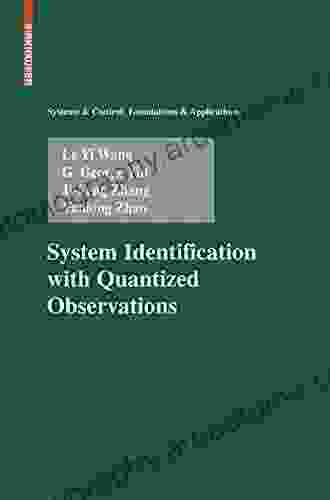 System Identification With Quantized Observations (Systems Control: Foundations Applications)