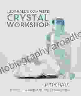 Judy Hall s Complete Crystal Workshop (Experience 2)