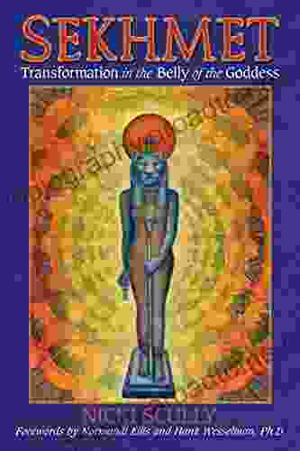 Sekhmet: Transformation In The Belly Of The Goddess