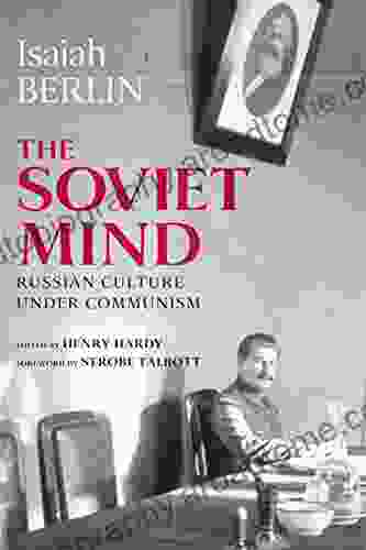 The Soviet Mind: Russian Culture Under Communism