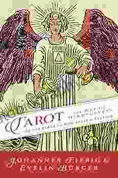 Tarot: The Way Of Mindfulness: Use The Cards To Find Peace Balance