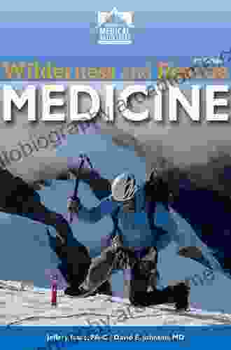 Wilderness And Rescue Medicine