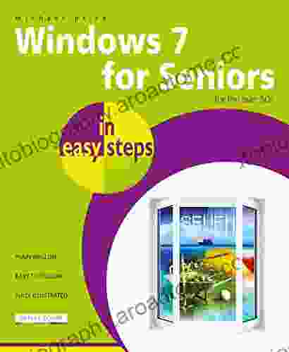 Windows 7 For Seniors In Easy Steps