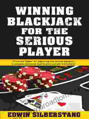 Winning Blackjack For The Serious Player