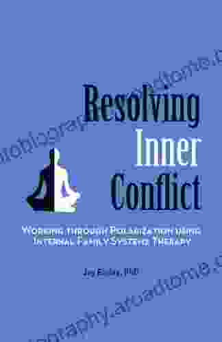 Resolving Inner Conflict: Working Through Polarization Using Internal Family Systems Therapy